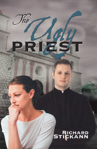 Cover image: The Ugly Priest 9781546240587