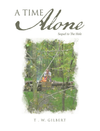 Cover image: A Time Alone 9781546241089