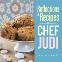 Imagen de portada: Reflections & Recipes of Chef Judi 9781546242116
