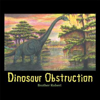 Imagen de portada: Dinosaur Obstruction 9781546242581