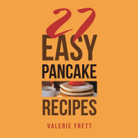 Imagen de portada: 27 Easy Pancake Recipes 9781546242642