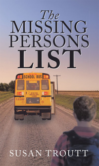 Imagen de portada: The Missing Persons List 9781546242697