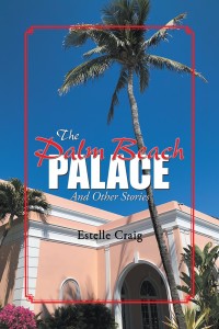 Cover image: The Palm Beach Palace 9781546243090