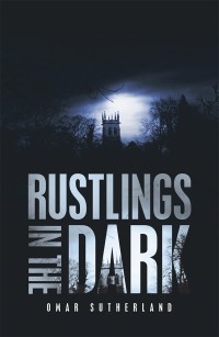 Titelbild: Rustlings in the Dark 9781546243335