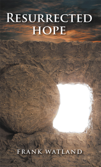 Cover image: Resurrected Hope 9781546243779