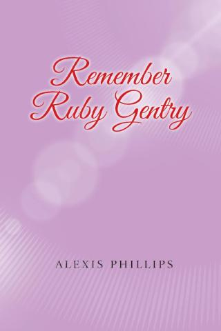 Imagen de portada: Remember Ruby Gentry 9781546244615