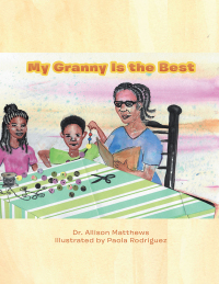 Cover image: My Granny Is the Best 9781546245391
