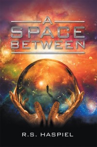 Imagen de portada: A Space Between 9781546245810