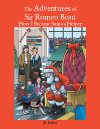 Imagen de portada: The Adventures of Sir Romeo Beau 9781546246145