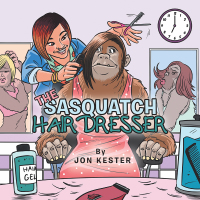 表紙画像: The Sasquatch Hairdresser 9781546246428