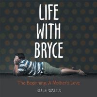 表紙画像: Life with Bryce 9781546246459