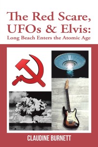 Cover image: The Red Scare, Ufos & Elvis 9781546247234