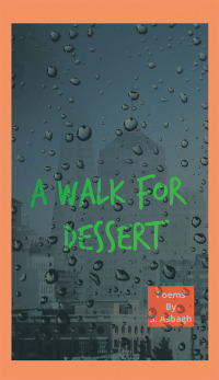 Cover image: A Walk for Dessert 9781546247906