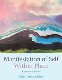 Imagen de portada: Manifestation of Self Within Place 9781546247944