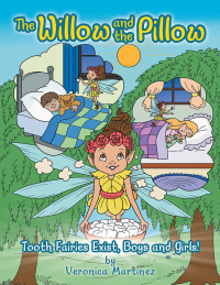 Imagen de portada: The Willow and the Pillow 9781546250135