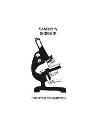 Imagen de portada: Sammy’S Science 9781546250272