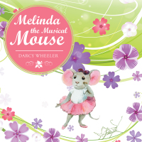 Imagen de portada: Melinda the Musical Mouse 9781546241782