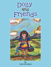 Imagen de portada: Dolly and Friends 9781546252269