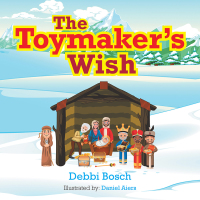 Imagen de portada: The Toymaker’S Wish 9781546252436