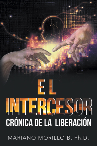 Cover image: El Intercesor:  Crónica De La  Liberación 9781546252986