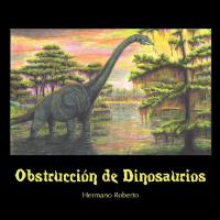 Omslagafbeelding: Obstrucción De Dinosaurios 9781546253341