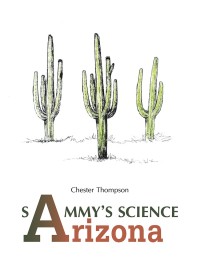 Cover image: Sammy’S Science Arizona 9781546253679