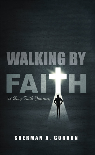 Cover image: Walking by Faith 9781546254027