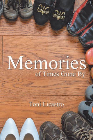 Cover image: Memories of Times Gone By 9781546254522