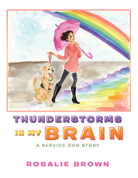 Imagen de portada: Thunderstorms in My Brain 9781546254621