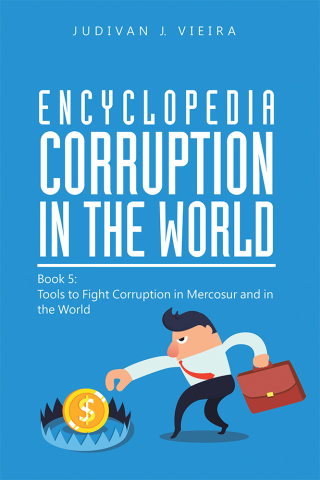 Cover image: Encyclopedia Corruption in the World 9781546255284