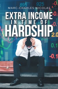 Cover image: Extra Income in Time of Hardship 9781546255659