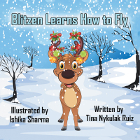 Cover image: Blitzen Learns How to Fly 9781546256717