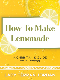 Omslagafbeelding: How to Make Lemonade 9781546256960