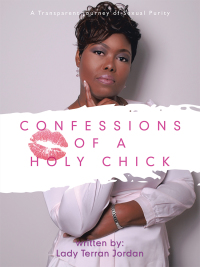 Omslagafbeelding: Confessions of a Holy Chick 9781546257592