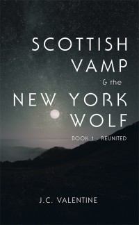 Cover image: Scottish Vamp & the Newyork Wolf 9781546258391