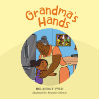 表紙画像: Grandma’s Hands 9781546258841