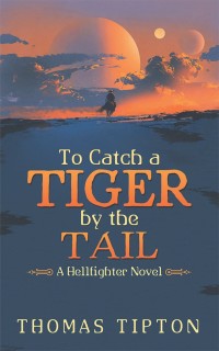 Imagen de portada: To Catch a Tiger by the Tail 9781546258889