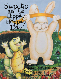 Imagen de portada: Sweetie and the Hippity Hoppity Day 9781546260219