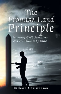 Cover image: The Promise Land Principle 9781546260356