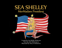 Cover image: Sea Shelley Mermadam President 9781546260752