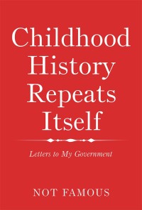 Cover image: Childhood History Repeats Itself 9781546261902