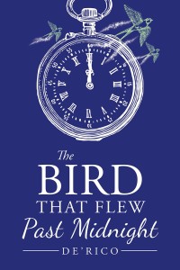 Imagen de portada: The Bird That Flew Past Midnight 9781546262275