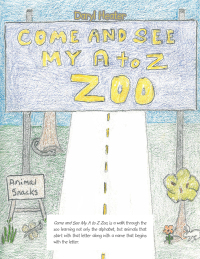 表紙画像: Come and See My a to Z Zoo;Come out and See; the Sea with Me 9781546262312