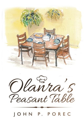Cover image: Olanra’s Peasant Table 9781546263111