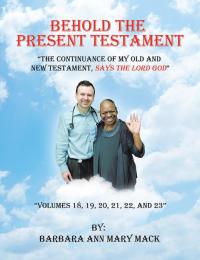Omslagafbeelding: Behold the Present Testament 9781546263173