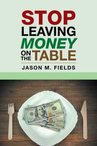 Imagen de portada: Stop Leaving Money on the Table 9781546263289