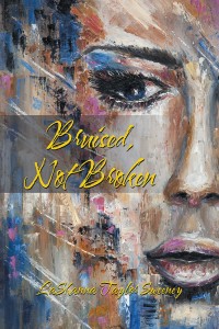 Cover image: Bruised, Not Broken 9781546263470