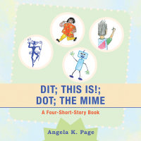 Imagen de portada: Dit; This Is!; Dot; the Mime 9781546263500