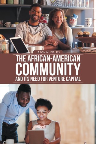 Imagen de portada: The African-American Community and Its Need for Venture Capital 9781546264248