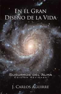 Cover image: En El Gran Diseño De La Vida  Susurros Del Alma 9781546264941